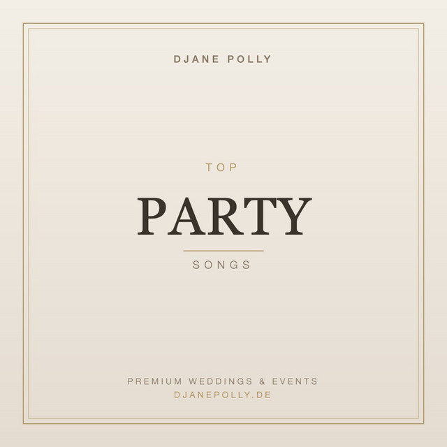 Playlist cover TOP Party Songs by DJane Polly