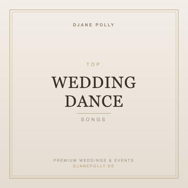 Playlist cover TOP Wedding Dance Songs by DJane Polly