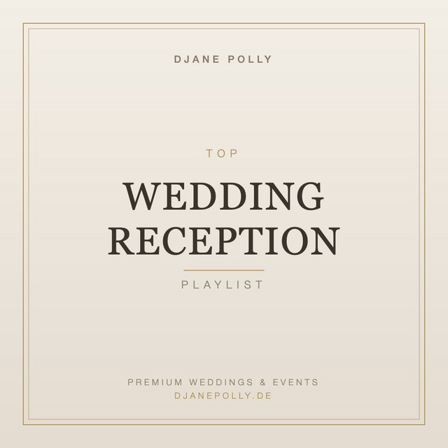 Playlist cover TOP Wedding Reception Playlist by DJane Polly